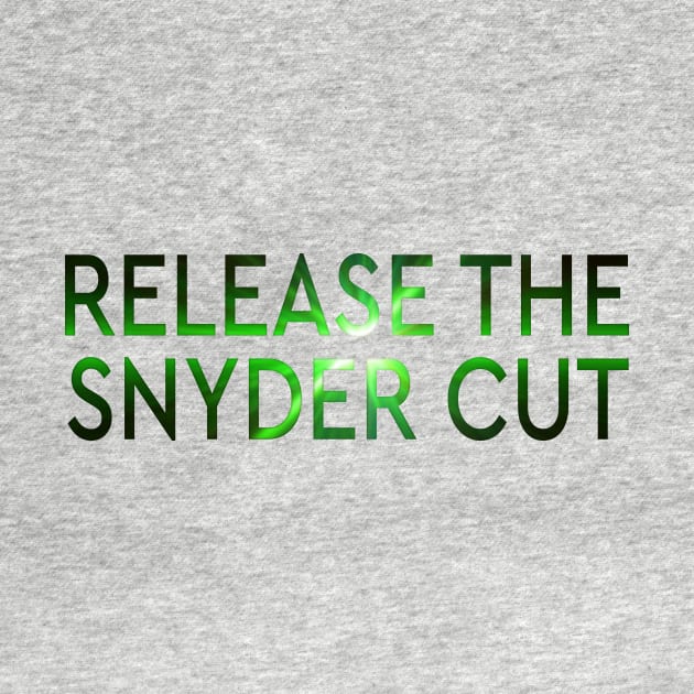 RELEASE THE SNYDER CUT - GREEN LANTERNS LIGHT TEXT by TSOL Games